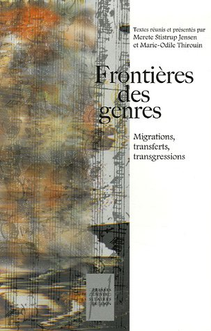 Frontières des genres : migrations, transferts, transgressions