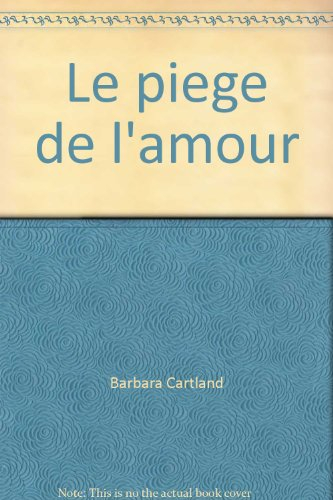 le piège de l'amour