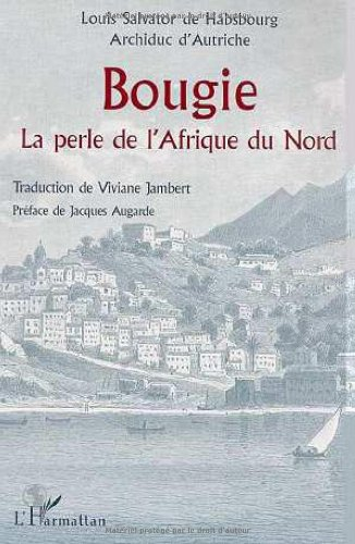 Bougie, la perle de l'Afrique du Nord