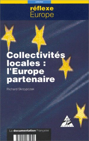 Collectivités locales, l'Europe partenaire