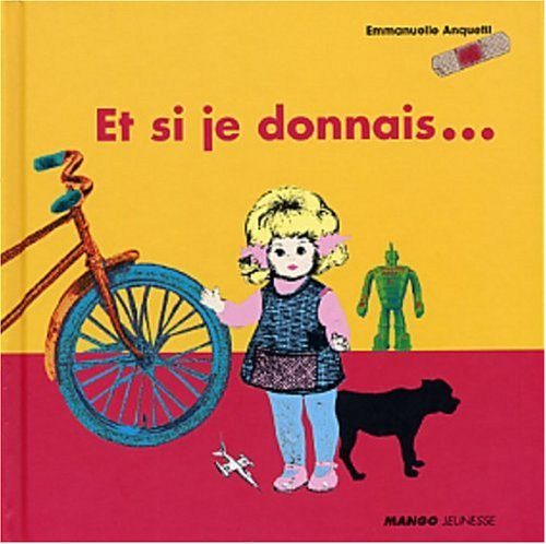 Et si je donnais...