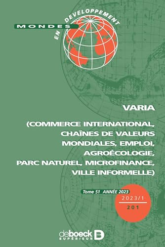 Mondes en développement, n° 201. Varia : commerce international, chaînes de valeurs mondiales, emplo