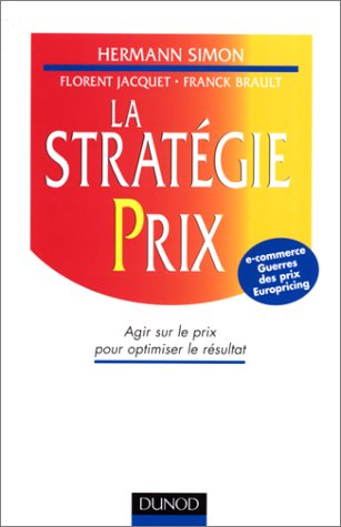 La stratégie prix : agir sur le prix pour optimiser le résultat