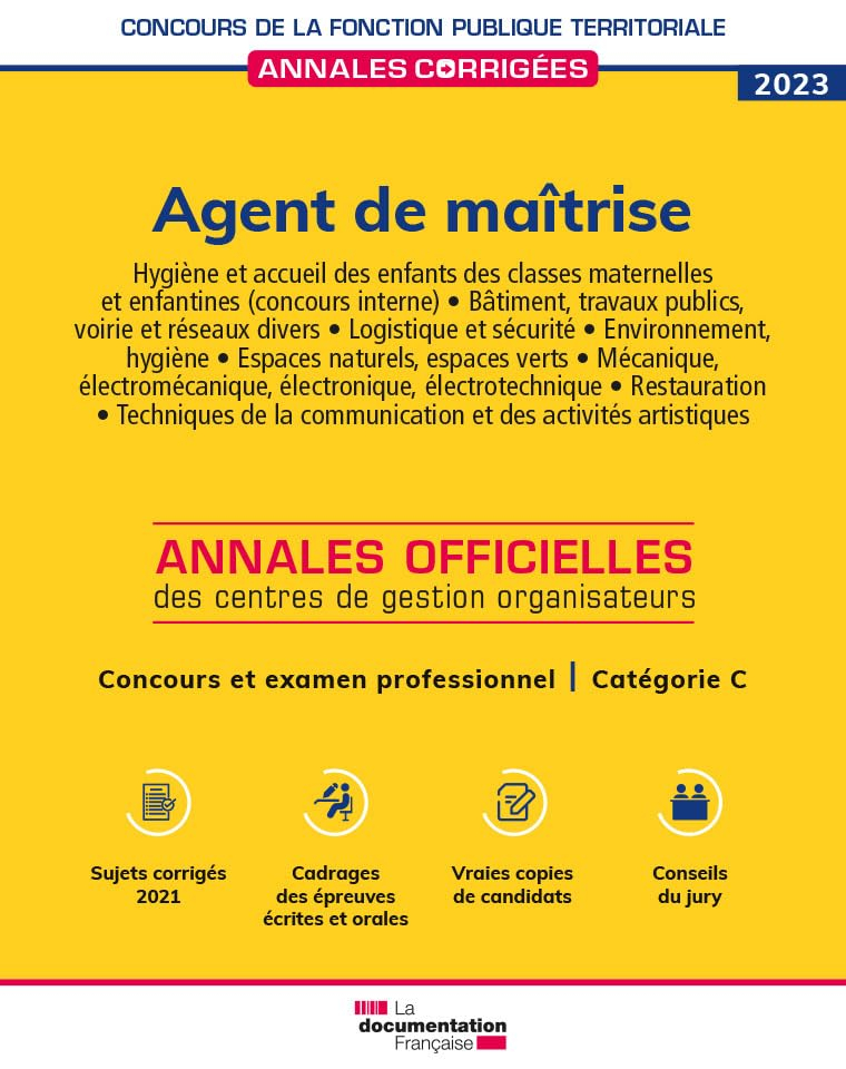Agent de maîtrise 2023 : annales officielles des centres de gestion organisateurs : concours et exam
