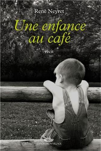 Une enfance au café : récit