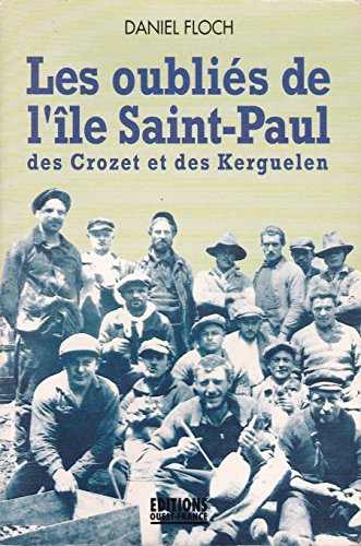 Les Oubliés de l'île Saint-Paul