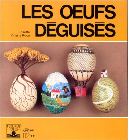 Les Oeufs déguisés