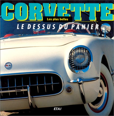 Corvette : le dessus du panier