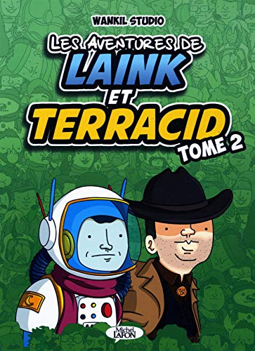 Les aventures de Laink & Terracid. Vol. 2