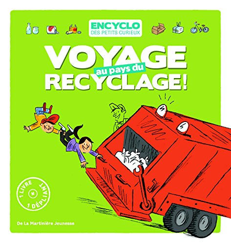 Une aventure de Louis et Louise. Voyage au pays du recyclage !