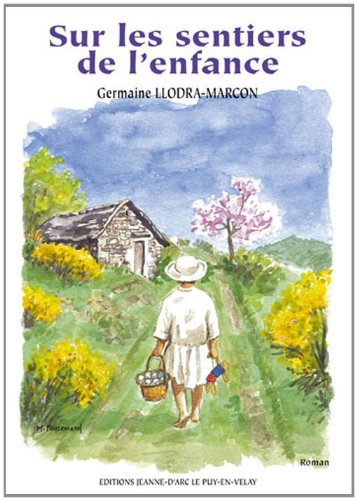 Sur les sentiers de l'enfance