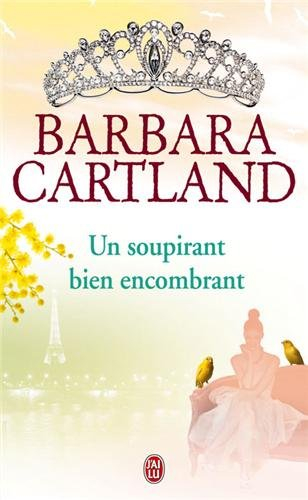 Un soupirant bien encombrant