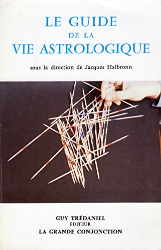 le guide de la vie astrologique