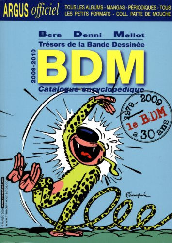 Trésors de la bande dessinée : BDM : catalogue encyclopédique 2009-2010