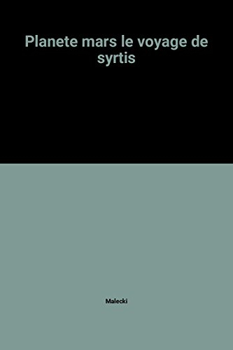 Planète Mars, le voyage de Syrtis : l' enfant et l'éducation à la sécurité routière