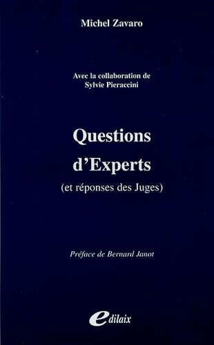 Questions d'experts : et réponses des juges