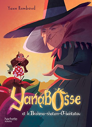 Yanabosse. Vol. 1. Yanabosse et le Brahima-shatam-O-boktatou