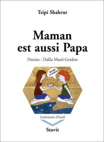 Maman est aussi Papa