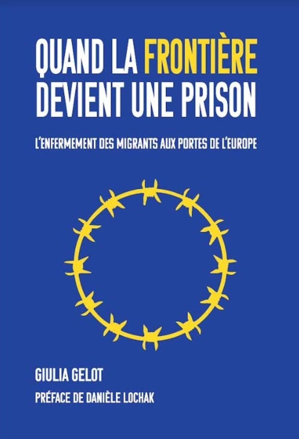 Quand la frontière devient une prison : l'enfermement des migrants aux portes de l'Europe
