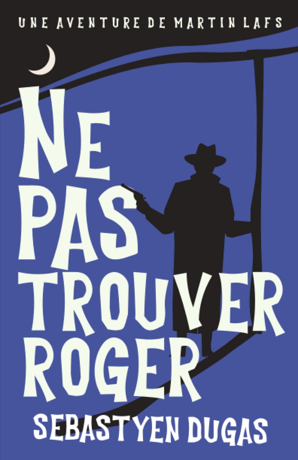 Ne Pas Trouver Roger