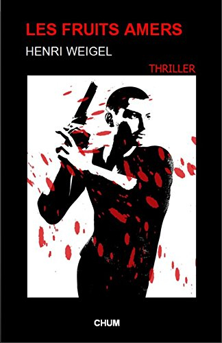 les fruits amers