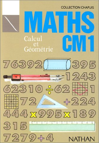 maths cm 1 : calcul et géométrie