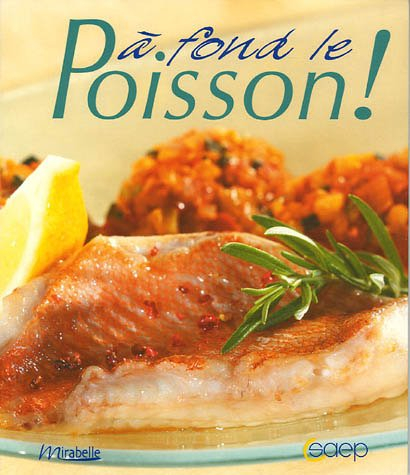 A fond le poisson !