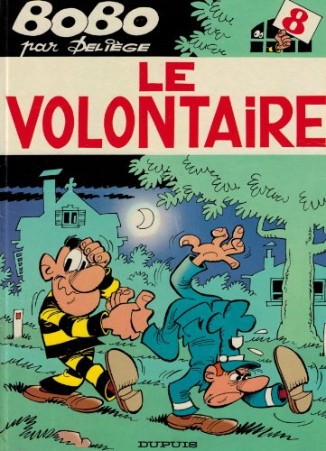 Bobo. Vol. 8. Le Volontaire
