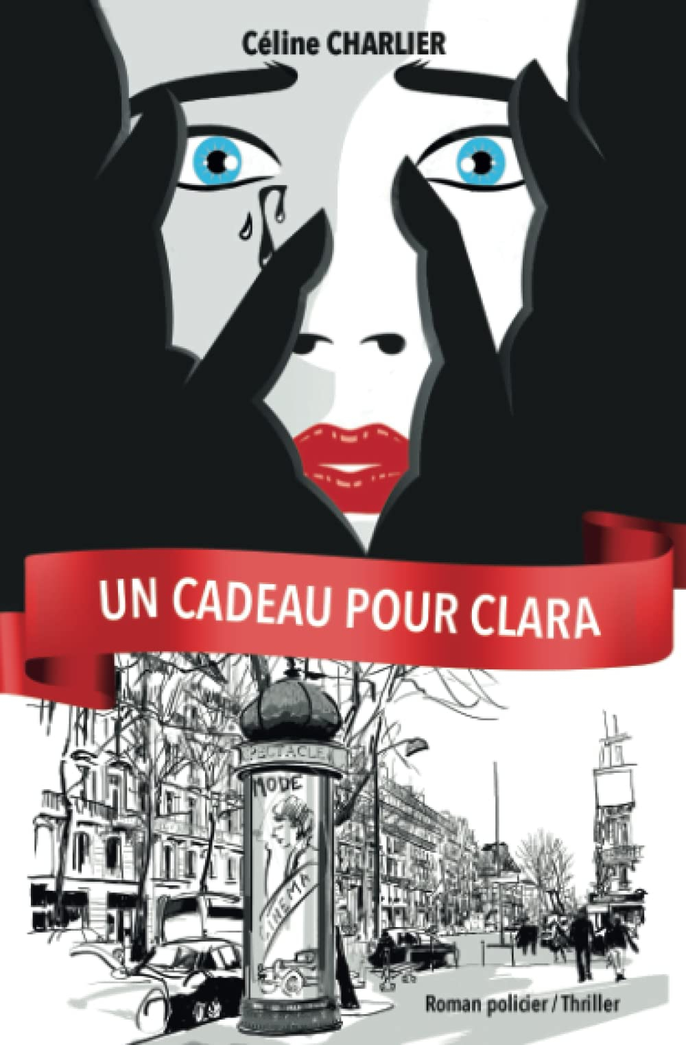 Un cadeau pour Clara: Un thriller psychologique addictif. Ce roman policier vous plongera dans un su