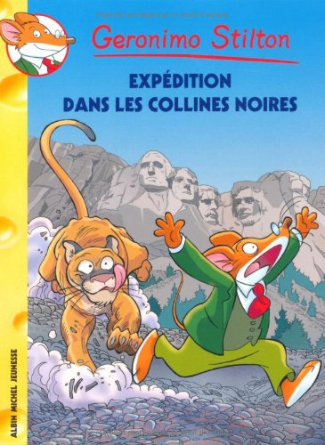 Geronimo Stilton. Vol. 58. Expédition dans les collines noires