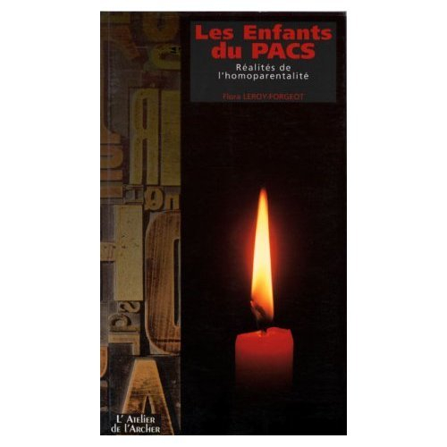 Les enfants du PACS : réalités de l'homoparentalité
