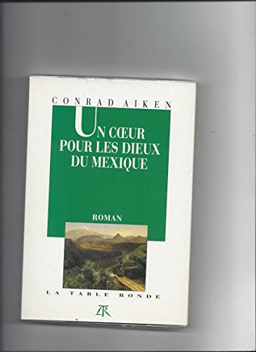 Un coeur pour les dieux du Mexique