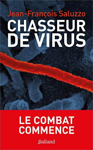 Chasseur de virus : le combat commence