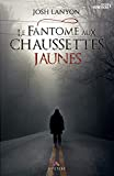 Le fantôme aux chaussettes jaunes