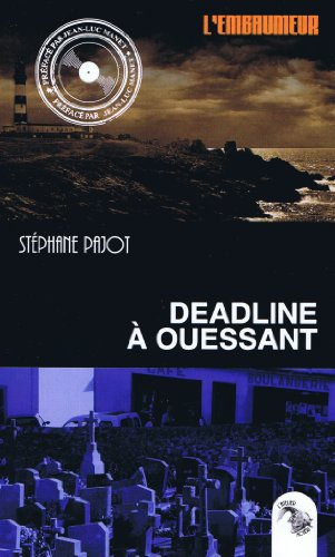deadline a ouessant