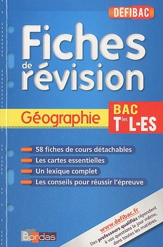Géographie, bac terminales L, ES : fiches de révision