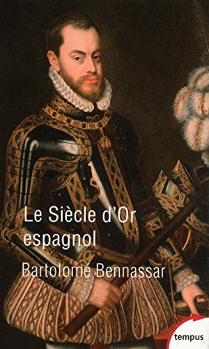 Un Siècle d'or espagnol : vers 1525-vers 1648