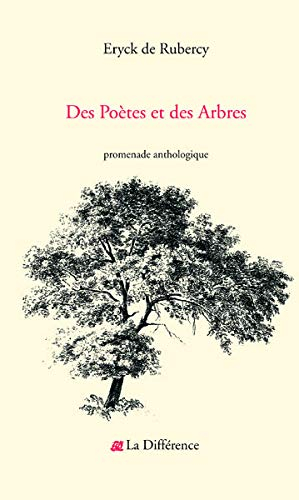 Des poètes et des arbres : promenade anthologique