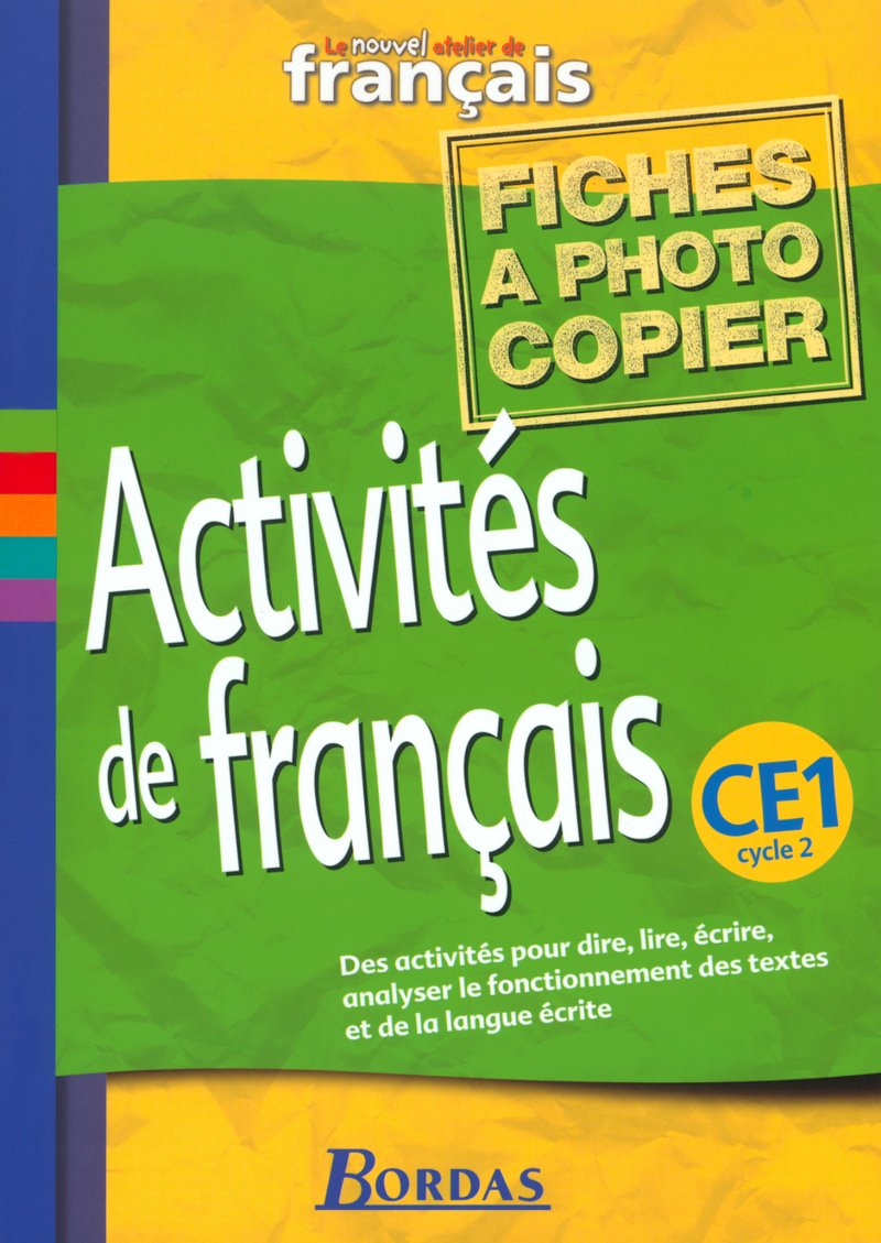 Le nouvel atelier de français, CE1 : Activités de français