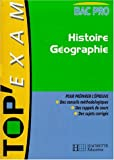 Top'Exam : Histoire-Géographie, Bac Pro