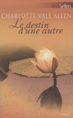 Le destin d'une autre