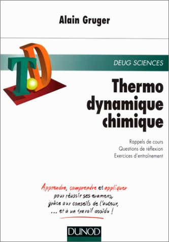 thermodynamique chimique. rappels de cours, question de réflexion, exercices d'entraînement