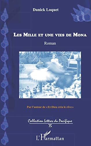 Les mille et une vie de Mona