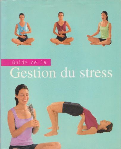 Guide de la gestion du stress