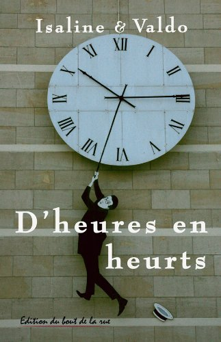 D'heures en heurts