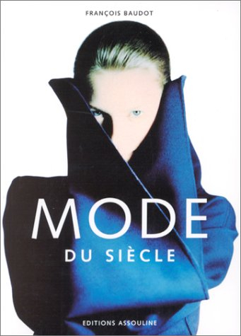 la mode du siècle