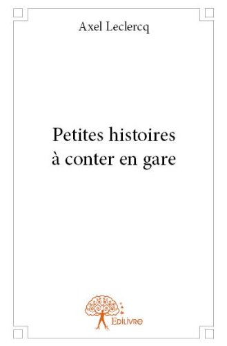 petites histoires a conter en gare