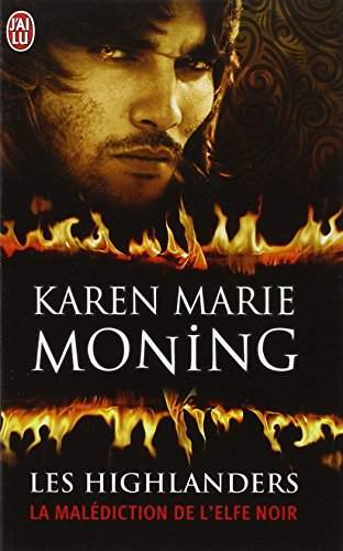 Les Highlanders. Vol. 1. La malédiction de l'elfe noir