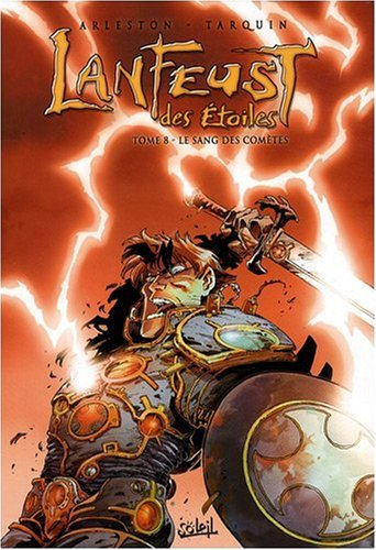 Lanfeust des étoiles. Vol. 8. Le sang des comètes
