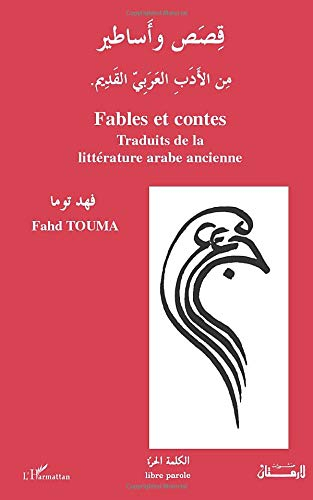 Fables et contes : traduits de la littérature arabe ancienne